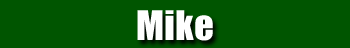 Mike