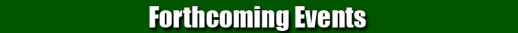 Forthcoming Events