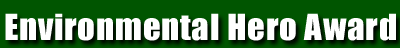 Environmental Hero Award