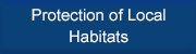 Protection of Local Habitats